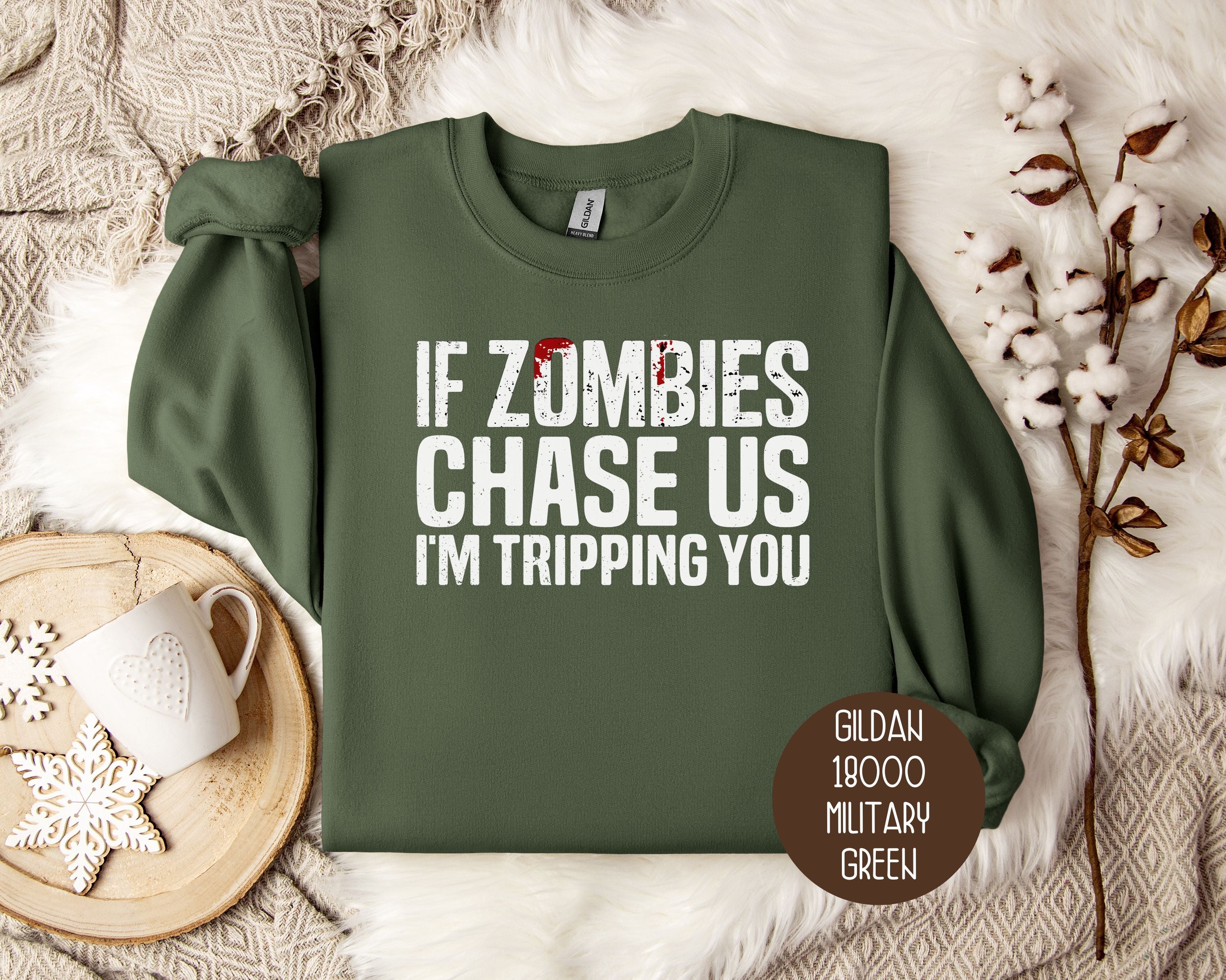 If Zombies Chase Us I'm Tripping You Halloween Sweatshirt-8